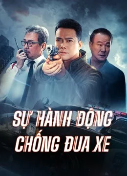 Sự Hành Động Chống Đua Xe Anti Racing Action