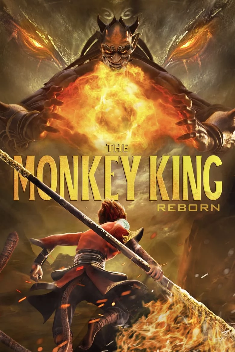 Tây Du Ký: Tái Thế Yêu Vương The Monkey King: Reborn