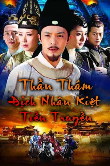 Thần Thám Địch Nhân Kiệt Tiền Truyện  God of Detectives Nhan Kiet Prequel