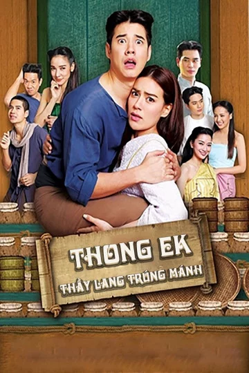 Thầy Lang Trúng mánh Thong Ek