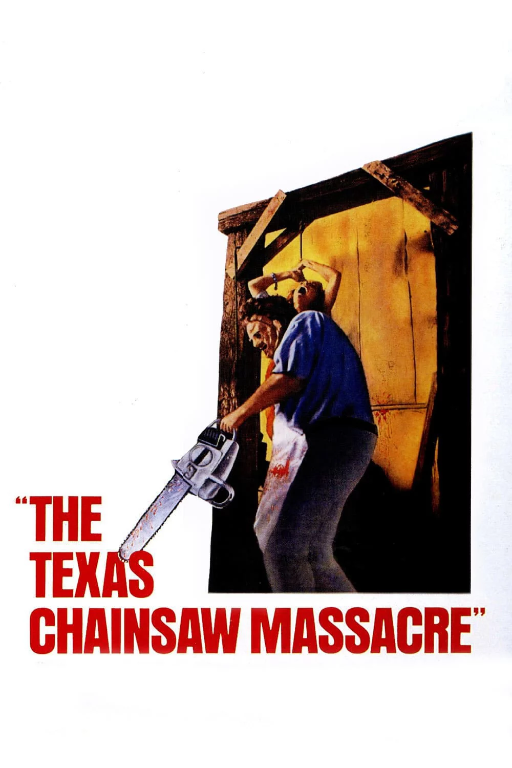 The Texas Chain Saw Massacre The Texas Chain Saw Massacre