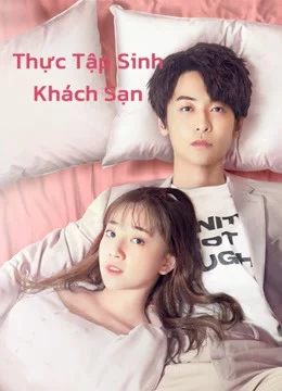 Thực Tập Sinh Khách Sạn Hotel Trainees