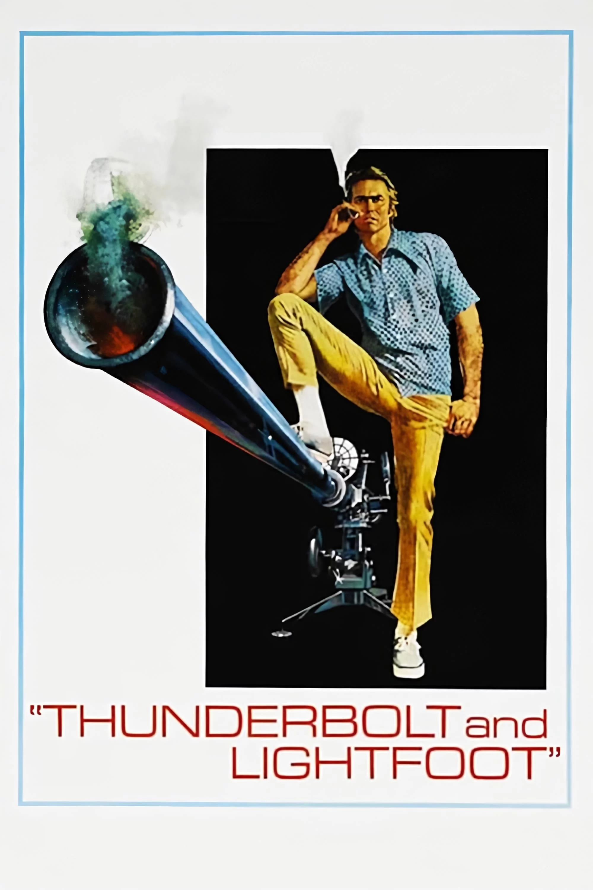 Thunderbolt and Lightfoot Thunderbolt Và Lightfoot