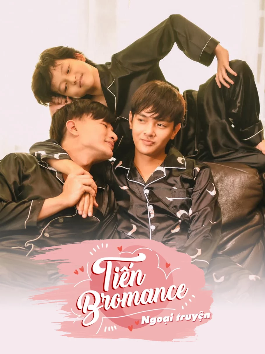 Tiến Bromance – Ngoại Truyện Double Daddy, Double Happy