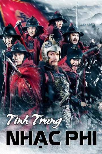 Tinh Trung Nhạc Phi The Patriot Yue Fei