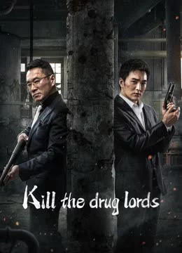Trận Chiến Thế Giới Ngầm Kill the Drug Lords