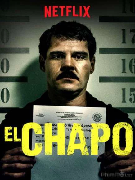 Trùm Ma Túy El Chapo (Phần 3) El Chapo (Season 3)