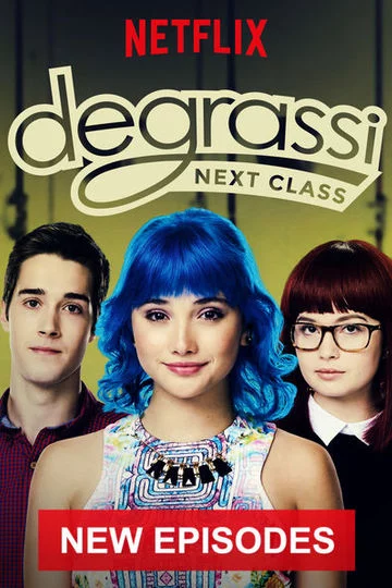 Trường Degrassi: Lớp kế tiếp (Phần 2) Degrassi: Next Class (Season 2)
