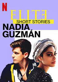Ưu tú – Truyện ngắn: Nadia Guzmán Elite Short Stories: Nadia Guzmán