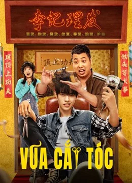Vua Cắt Tóc Kung Fu Hairdresser