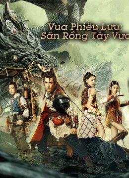 Vua phiêu lưu – Thợ săn rồng Tây Vực Dragon Hunter