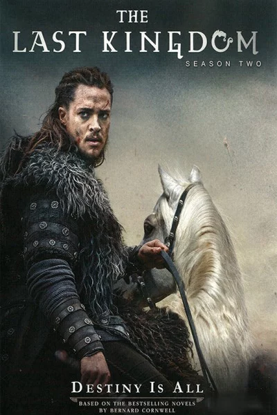 Vương triều cuối cùng (Phần 2) The Last Kingdom (Season 2)