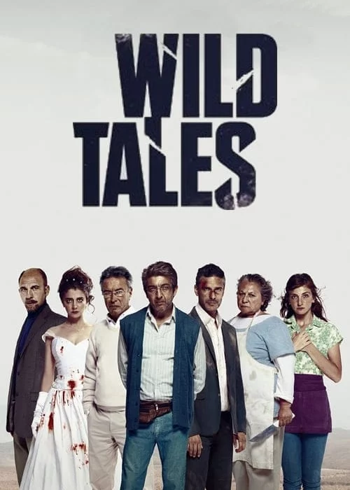 Wild Tales Wild Tales
