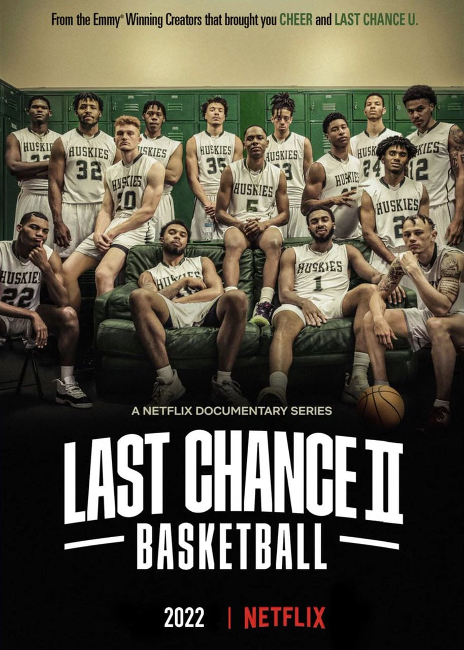 Cơ hội cuối cùng: Bóng rổ (Phần 2) Last Chance U: Basketball (Season 2)