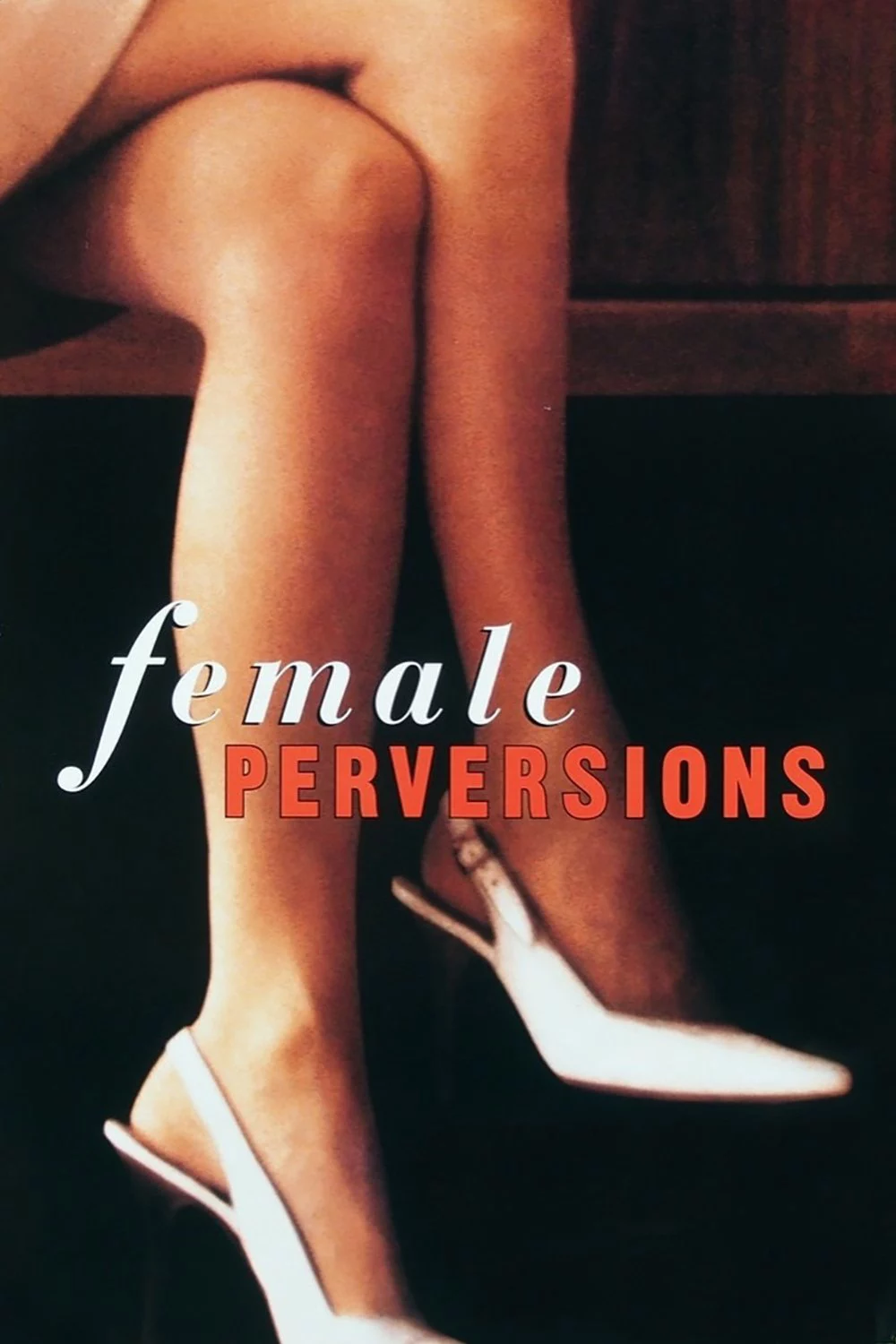 Dục Vọng Nữ Giới Female Perversions