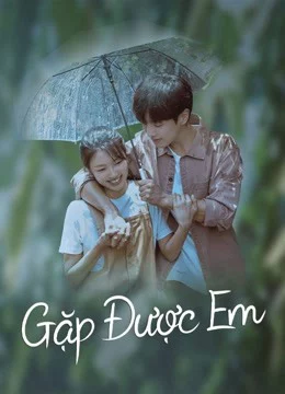 Gặp Được Em ALMOST LOVE