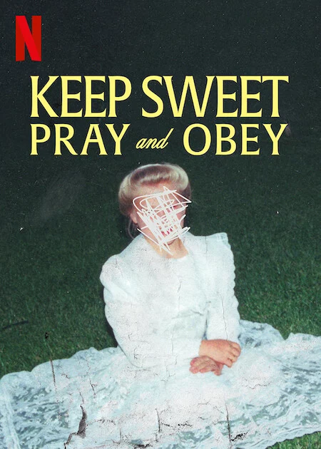 Keep Sweet: Cầu nguyện và nghe lời Keep Sweet: Pray and Obey