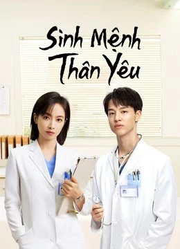 Sinh Mệnh Thân Yêu Beloved Life