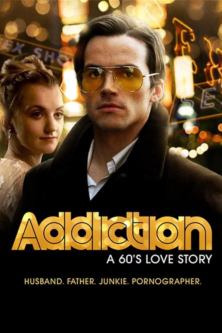 Addiction: A 60s Love Story Addiction: A 60s Love Story
