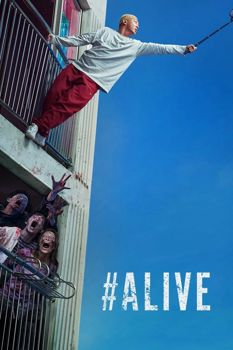 #Alive: Tôi còn sống #Alive