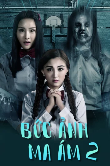 Bức Ảnh Ma Ám 2 The Haunted Graduation Photo 2