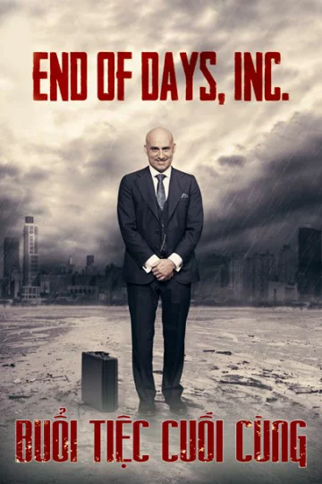 Buổi Tiệc Cuối Cùng End Of Days
