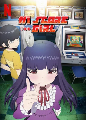Cô nàng bất bại (Phần 1) Hi Score Girl (Season 1)