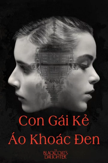 Con Gái Kẻ Áo Khoác Đen The Blackcoat's Daughter
