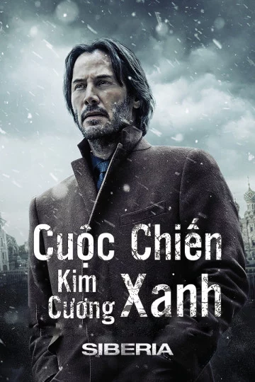 Cuộc Chiến Kim Cương Xanh Siberia
