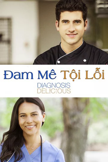Đam Mê Tội Lỗi Diagnosis Delicious