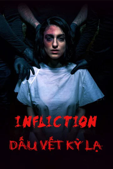 Dấu Vết Kỳ Lạ Infliction