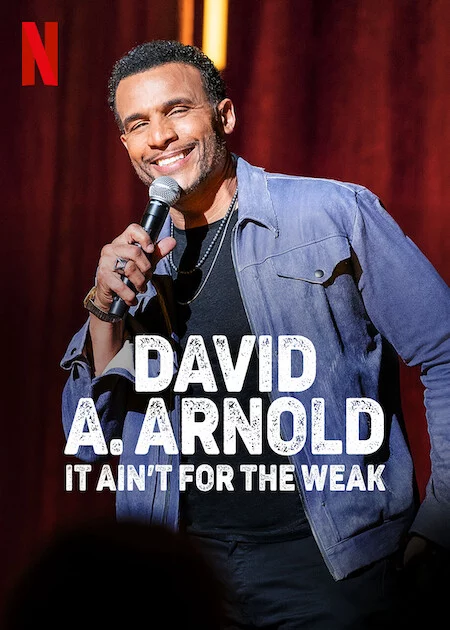 David A. Arnold: Không dành cho kẻ yếu đuối David A. Arnold: It Ain't For the Weak