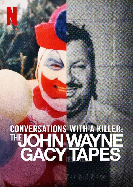 Đối thoại với kẻ sát nhân: John Wayne Gacy Conversations with a Killer: The John Wayne Gacy Tapes