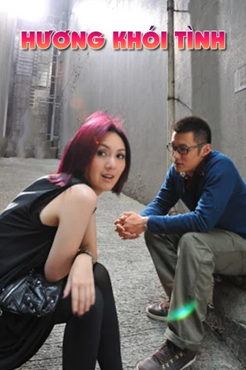 Hương Khói Tình Love in a Puff