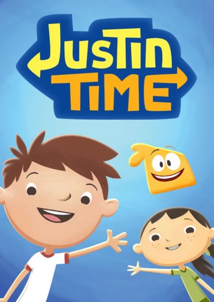 Justin Time Justin Time