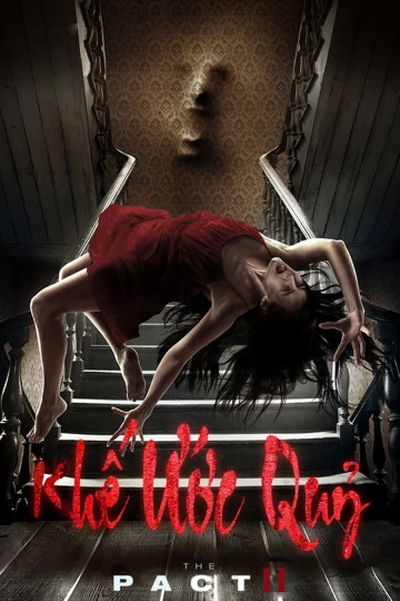 Khế Ước Quỷ The Pact II