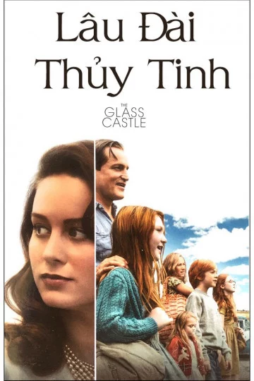 Lâu Đài Thủy Tinh The Glass Castle