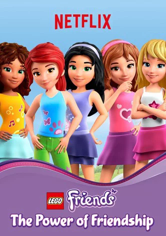 LEGO Friends: Sức mạnh của tình bạn (Phần 2) LEGO Friends: The Power of Friendship (Season 2)