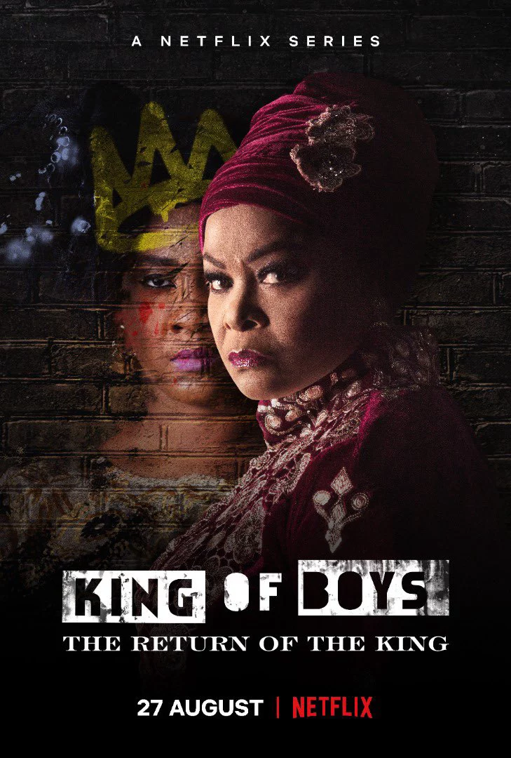 Mặt trái của quyền lực: Nhà vua tái xuất King of Boys: The Return of the King
