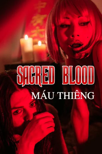 Máu Thiêng Sacred Blood