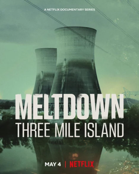 Meltdown: Sự cố Three Mile Island Meltdown: Three Mile Island