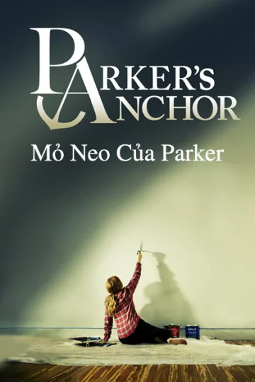 Mỏ Neo Của Parker Parker's Anchor