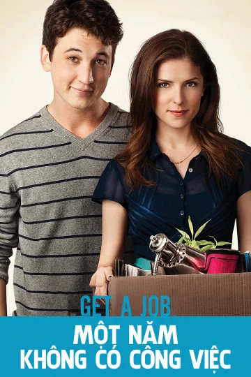 Một Năm Không Có Công Việc Get A Job