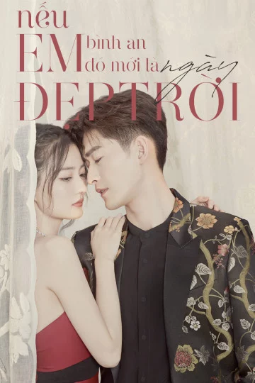 Nếu Em Bình An Đó Mới Là Ngày Đẹp Trời Sunshine of My Life 