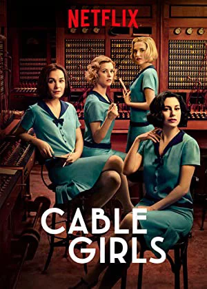 Những cô gái trực tổng đài (Phần 1) Cable Girls (Season 1)