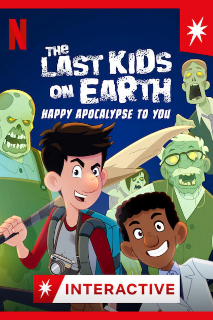 Những đứa trẻ cuối cùng trên Trái Đất: Chúc tận thế vui vẻ The Last Kids on Earth: Happy Apocalypse to You
