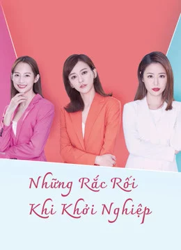 Những Rắc Rối Khi Khởi Nghiệp The Arc of Life