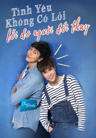 Tình Yêu Không Có Lỗi, Lỗi Do Người Đã Đổi Thay Club Friday - The Series 6: Changed