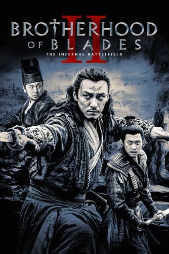 Tú Xuân Đao 2: Chiến Trường Tu La Brotherhood Of Blades II: The Infernal Battlefield