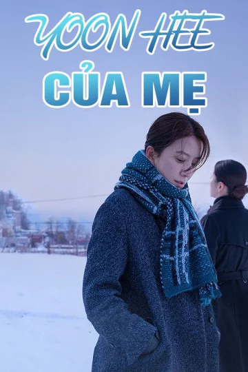 Yoon Hee Của Mẹ Moonlit Winter